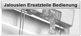 Ersatzteile für die Bedienung von Jalousien
